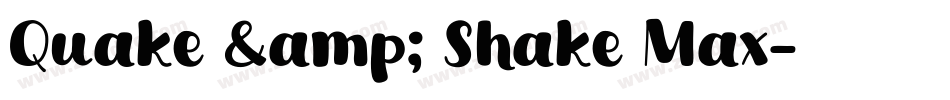 Quake & Shake Max字体转换